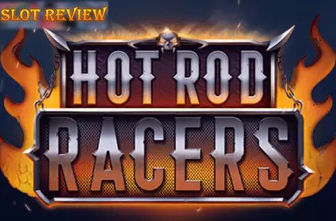 Hot Rod Racers Slot Review